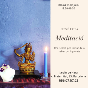 Sessió extraordinària de meditació